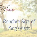 KING’S ROCHESTER LAUNCHES “RANDOM ACT OF KING’S-NESS” 