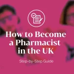 How to Become a Pharmacist in the UK – Kings Education